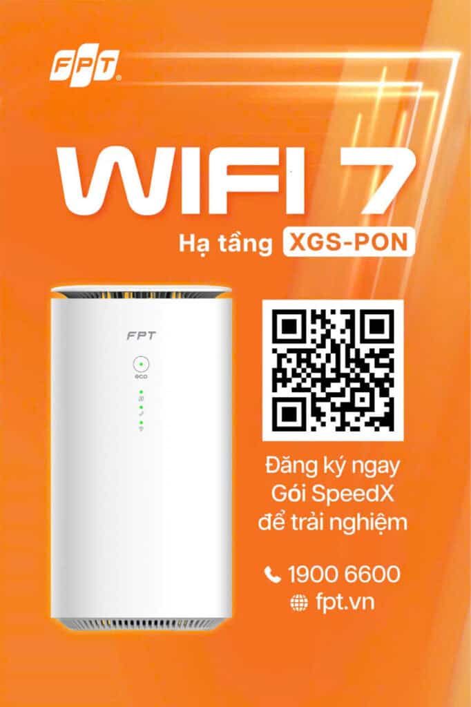 Thiết bị Wi-Fi 7 FPT hỗ trợ công nghệ mới, tốc độ cao, ổn định cho gia đình và doanh nghiệp tại Việt.