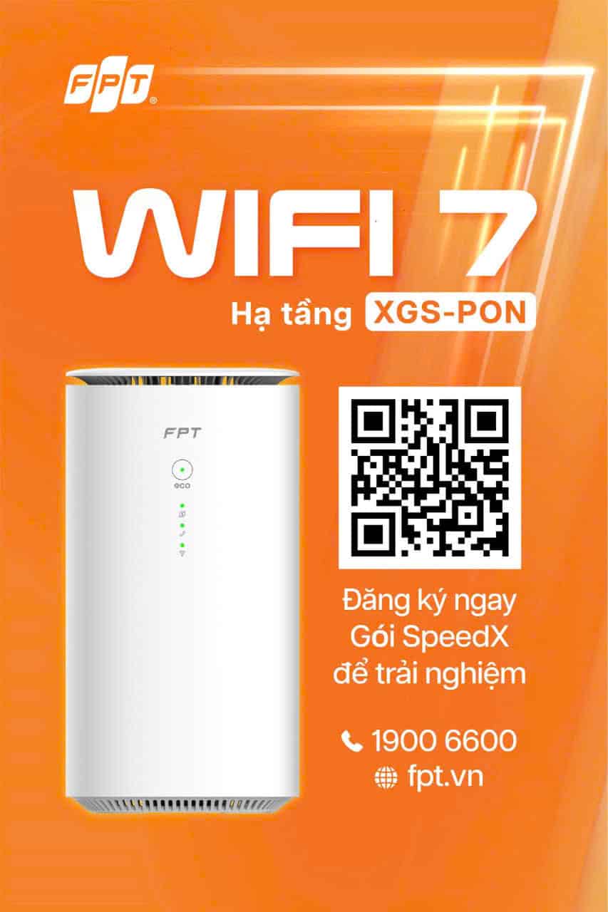Thiết bị Wi-Fi 7 FPT hỗ trợ công nghệ mới, tốc độ cao, ổn định cho gia đình và doanh nghiệp tại Việt.