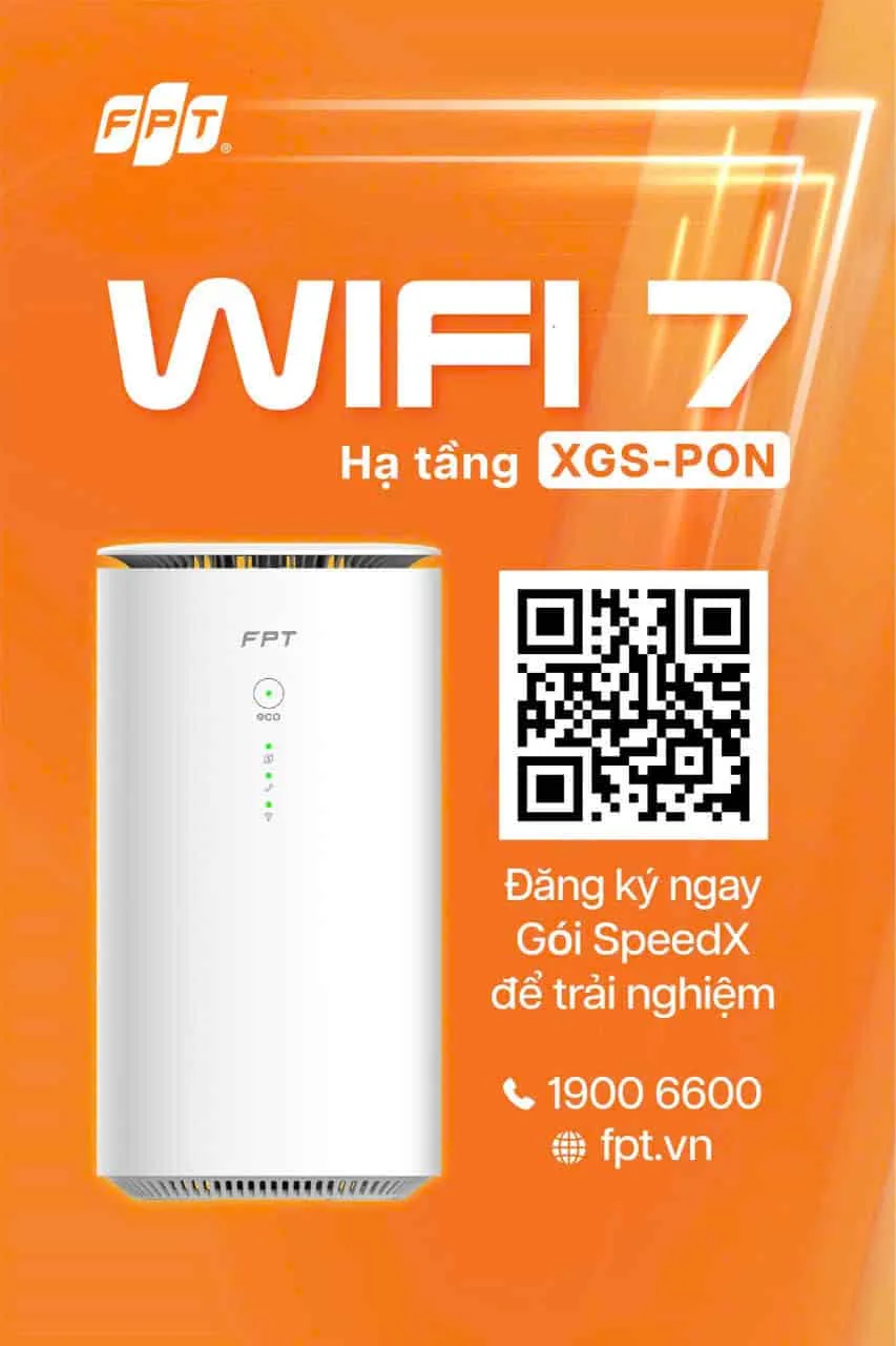 Thiết bị Wi-Fi 7 FPT hỗ trợ công nghệ mới, tốc độ cao, ổn định cho gia đình và doanh nghiệp tại Việt.